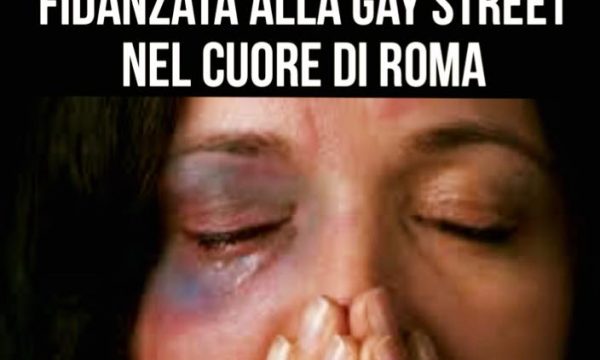 A Roma nella Gaystreet Genitori picchiano la fidanzata della figlia